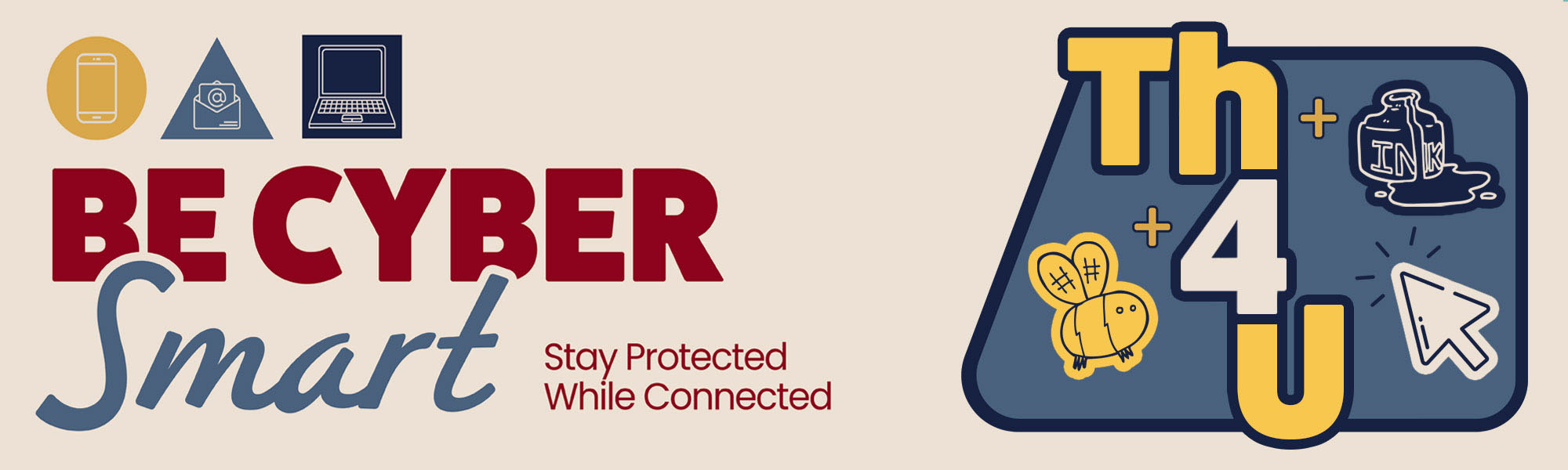 Cybersecurity awareness banner promoting the message ‘Think Before You Click’ and staying protected online.