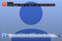 Click to Play 'Robert Maggio: "Hand - To - Mouth" From TOUCHING HEAVEN